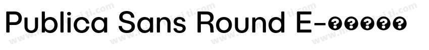 Publica Sans Round E字体转换